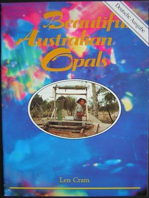 Imagen del vendedor de Beautiful Australian Opals. In GERMAN language. Deutsche Ausgabe. a la venta por Lawrence Jones Books