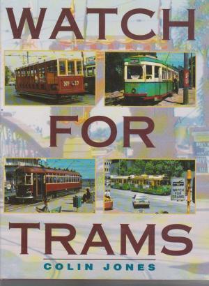 Watch for Trams
