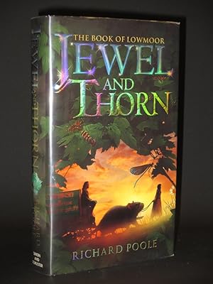 Jewel and Thorn (The Book of Lowmoor) [SIGNED]