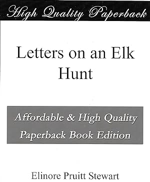 Bild des Verkufers fr Letters On A Elk Hunt zum Verkauf von Thomas Savage, Bookseller
