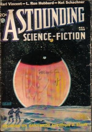 Astounding Science Fiction Vol.XXII No.3 November 1938 (Reunion on Ganymede; The Silver Sphere; S...
