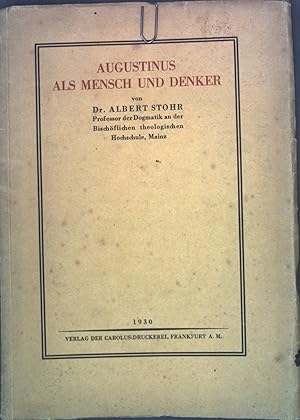 Immagine del venditore per Augustinus als Mensch und Denker venduto da books4less (Versandantiquariat Petra Gros GmbH & Co. KG)