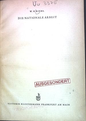 Bild des Verkufers fr Die nationale Arbeit zum Verkauf von books4less (Versandantiquariat Petra Gros GmbH & Co. KG)