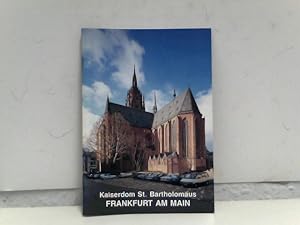 Seller image for Kaiserdom St. Bartholomus Frankfurt am Main. Schnell Kunstfhrer Nr. 2124 for sale by ABC Versand e.K.