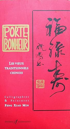 Porte-bonheur : Les voeux traditionnels chinois