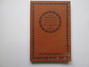 Image du vendeur pour Shakespeare the Man and his Stage mis en vente par Goldstone Rare Books