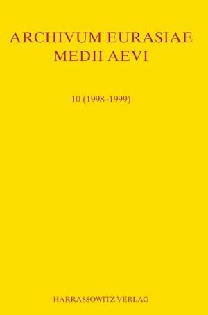 Image du vendeur pour Archivum Eurasiae Medii Aevi 10 (1998-1999) mis en vente par Rheinberg-Buch Andreas Meier eK