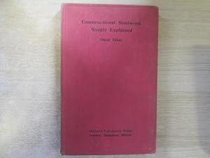 Seller image for Constructional Steelwork Simply Explained for sale by Goldstone Rare Books