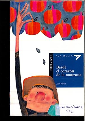 Seller image for Desde el corazn de la manzana (Ala Delta (Serie Azul)) for sale by Papel y Letras