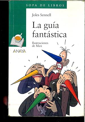Imagen del vendedor de La gua fantstica (Libros Infantiles - Sopa De Libros) a la venta por Papel y Letras