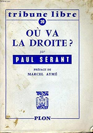 Seller image for Ou va la droite ? for sale by JLG_livres anciens et modernes
