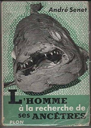 Seller image for L' homme a la recherche de ses ancetres for sale by JLG_livres anciens et modernes