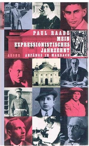 Mein expressionistisches Jahrzehnt. Anfänge in Marbach am Neckar.