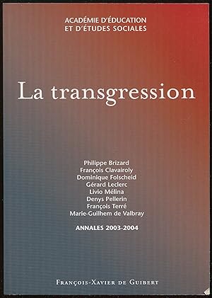 Imagen del vendedor de La transgression - Annales 2003-2004 a la venta por LibrairieLaLettre2