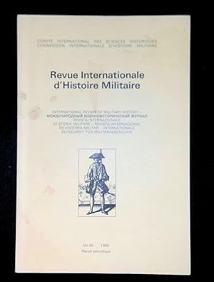 Bild des Verkufers fr Revue internationale d'histoire militaire n65 zum Verkauf von LibrairieLaLettre2
