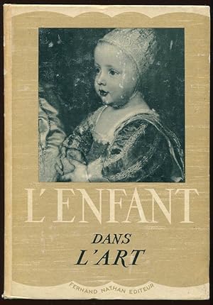 Seller image for L'enfant dans l'art for sale by LibrairieLaLettre2