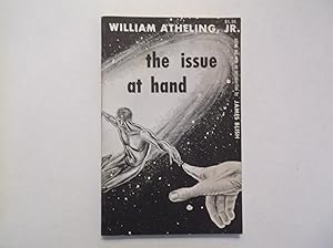 Seller image for The Issue At Hand for sale by W. R. Slater - Books