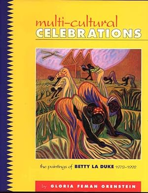 Imagen del vendedor de Multi-Cultural Celebrations : The Paintings of Betty LaDuke a la venta por Rivelli's Books