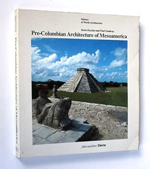 Pre-Colombian Architecture of Mesoamerica (History of World Architecture)