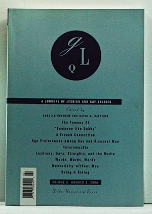 Seller image for GQL: A Journal of Lesbian and Gay Studies, Volume 6, Number 3 (2000) for sale by Cat's Cradle Books