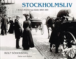 Seller image for Stockholmsliv i Anton Blombergs bilder 1893-1914. for sale by Hatt Rare Books ILAB & CINOA