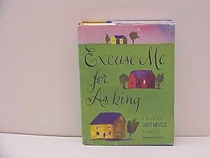 Seller image for Excuse Me for Asking: A Novel for sale by Gene The Book Peddler