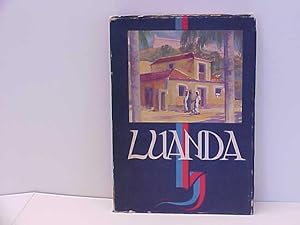 Luanda Cidade Portuguesa Fundada Por Paulo Dias De Novais EM 1575