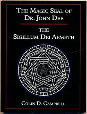 The Magic Seal of Dr. John Dee. The Sigillum Dei Aemeth.