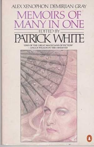 Memoirs of many in One [Edited by Patrick White]