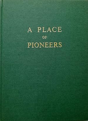 Image du vendeur pour A Place of Pioneers: The Centenary History of the Municipality of Ryde. mis en vente par Banfield House Booksellers
