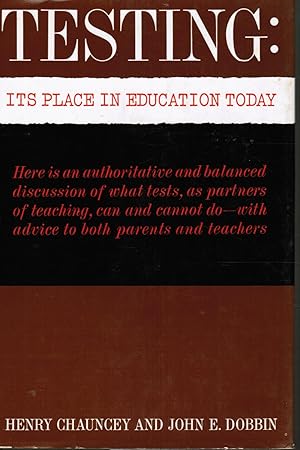 Seller image for Testing: it's Place in Education Today for sale by Bookshop Baltimore