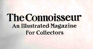 Image du vendeur pour The Connoisseur: An Illustrated Magazine for Collectors. Volume 7. Sep-Dec 1903 mis en vente par Barter Books Ltd