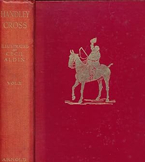 Image du vendeur pour Handley Cross or Mr Jorrocks's Hunt. Volume II only. [1911] mis en vente par Barter Books Ltd