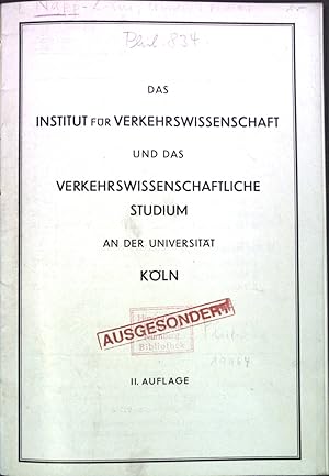 Image du vendeur pour Das Institut fr Verkehrswissenschaft und das verkehrswissenschaftliche Studium an der Universitt Kln mis en vente par books4less (Versandantiquariat Petra Gros GmbH & Co. KG)