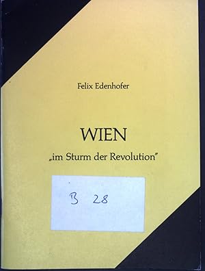 Seller image for Wien: "im Sturm de Revolution" for sale by books4less (Versandantiquariat Petra Gros GmbH & Co. KG)