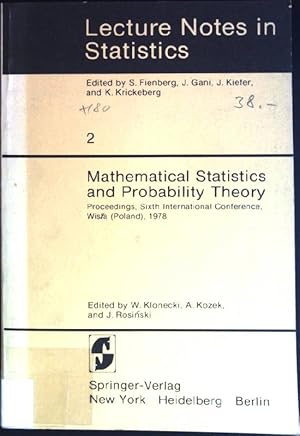 Seller image for Mathematical statistics and probability theory: proceedings, 6th internationl conference, Wisla (Poland), 1978 Lecture notes in statistics; Vol. 2 for sale by books4less (Versandantiquariat Petra Gros GmbH & Co. KG)