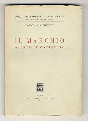 Bild des Verkufers fr Il marchio. Oggetto e contenuto. zum Verkauf von Libreria Oreste Gozzini snc