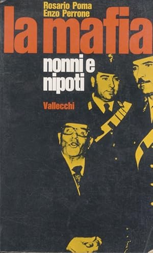 La mafia. Nonni e nipoti.