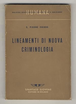 Lineamenti di nuova criminologia.