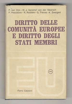 Diritto delle Comunità Europee e diritto degli stati membri. Introduzione e coordinamento di Gius...