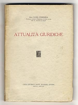 Seller image for Attualit giuridiche. for sale by Libreria Oreste Gozzini snc