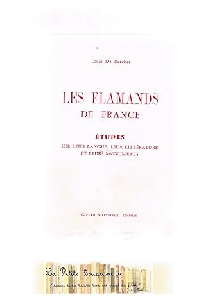 Image du vendeur pour Les Flamands de France: Etudes Sur Leur Langue, Leur Litterature Et Leurs Monuments mis en vente par La Petite Bouquinerie