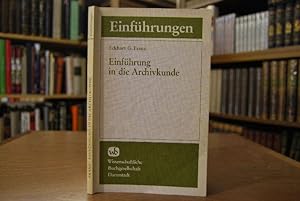 Seller image for Einfhrung in die Archivkunde. Die Geschichtswissenschaft for sale by Gppinger Antiquariat