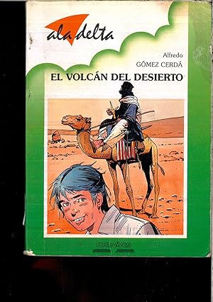 Bild des Verkufers fr El volcan del desierto zum Verkauf von Papel y Letras