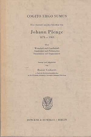 Cogito ergo sumus : eine Auswahl aus den Schriften von Johann Plenge (1874 - 1963) über Wirtschaf...
