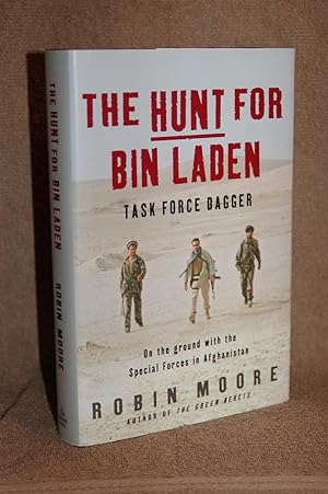The Hunt for Bin Laden; Task Force Dagger; On the Ground with the Special Forces in Afghanistan