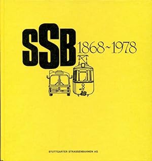 Seller image for SSB 1868-1978 : 110 Jahre SSB im Bild (Stuttgart Road Transport) for sale by Godley Books