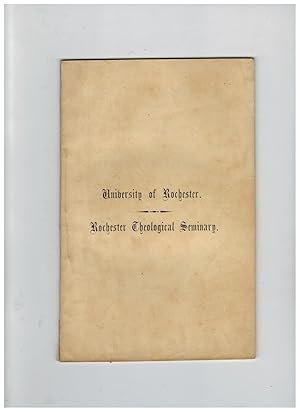 THIRD ANNUAL CATALOGUE OF THE OFFICERS AND STUDENTS OF THE UNIVERSITY OF ROCHESTER. 1852-3 bound ...