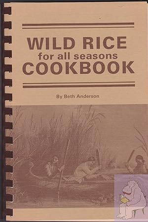 Seller image for Wild Rice for All Seasons Cook Book for sale by Riverhorse Books