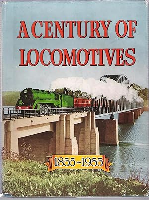 Seller image for A Century of Locomotives New South Wales Railways 1855-1955 for sale by Anvil Books